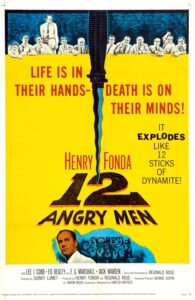 Poster for 12 Angry Men showing a yellow background divided by a vertical knife, symbolizing tension and judgment. At the top, twelve men in white shirts argue intensely, representing the jury. The text reads, “LIFE IS IN THEIR HANDS — DEATH IS ON THEIR MINDS!” and “It explodes like 12 sticks of dynamite!” At the bottom is Henry Fonda’s face beside a courtroom sketch of the jury.