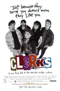 Poster features five black-and-white characters staring up at the viewer, with the tagline above them: “Just because they serve you doesn’t mean they like you.” The title “Clerks” appears in colorful, mismatched letters at the bottom. A tagline beneath reads: “A very funny look at the over-the-counter culture.”
