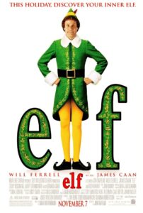 Poster for the holiday comedy Elf, showing Will Ferrell in a bright green elf costume, standing between oversized letters spelling “e” and “f,” completing the title “elf.” The tagline reads, “This holiday, discover your inner elf,” evoking the film’s whimsical and festive tone.