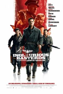 Poster for Inglourious Basterds featuring Brad Pitt front and center flanked by his fellow soldiers, with a blood-red backdrop showing key characters and Nazi imagery. The bold white title, overlaid with a Nazi eagle insignia shattered by a bullet hole, hints at the film’s violent alternate-history revenge narrative.