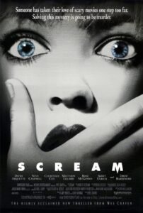 Poster for Scream featuring a black-and-white close-up of a woman’s wide, fearful eyes and a hand partially covering her face. The tagline reads, “Someone has taken their love of scary movies one step too far. Solving this mystery is going to be murder.” The cast names and title appear below in stark white against a dark background.