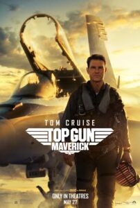 Tom Cruise stands confidently in front of a fighter jet at sunset, dressed in full flight gear and holding his iconic helmet. The golden light casts a heroic glow, reinforcing themes of courage, legacy, and high-stakes aviation. Bold white lettering displays the title “Top Gun: Maverick,” flanked by wing-like graphics, anchoring the sequel’s connection to the original.