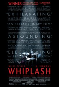 The poster features intense, dramatic reviews surrounding a lone drummer, illuminated in a stark spotlight as he performs. Praise-filled quotes like “Exhilarating,” “Astounding,” and “Electrifying” dominate the black and blue-toned background. The film stars Miles Teller and J.K. Simmons, whose names appear above the bold red title “Whiplash.” The layout and color scheme evoke tension and pressure, reflecting the film’s themes of ambition and sacrifice.