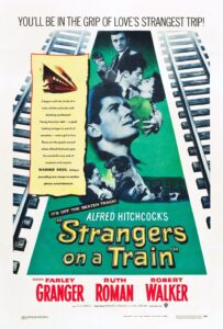 Poster for Alfred Hitchcock’s Strangers on a Train. Features dramatic illustrations of key characters in green, blue, and black tones, including a smoking man and a couple in a passionate embrace. A stylized yellow inset with red border shows a speeding train and teaser text. The poster is framed by converging train tracks, with bold red, white, and yellow lettering promoting suspense and love’s “strangest trip.”